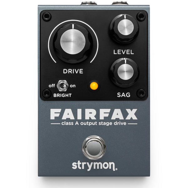 Strymon Fairfax  - Class A Output Stage Drive Pedal