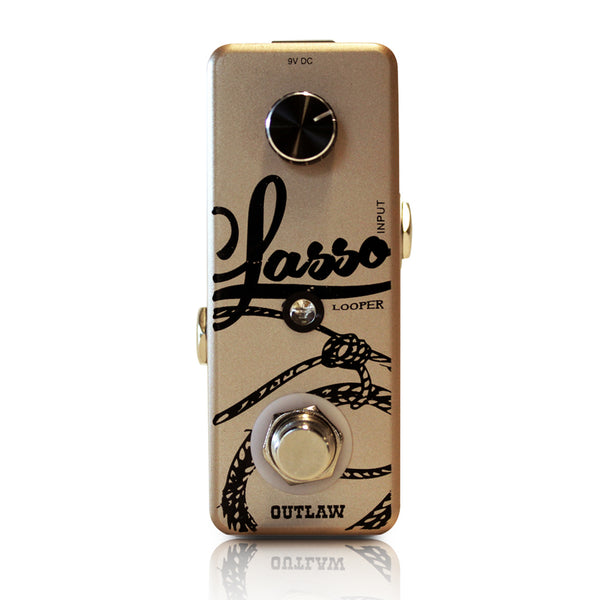 OUTLAW EFFECTS LASSO LOOPER